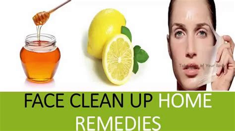 How To Do Face Clean Up At Home Home Remedies For Clean And Clear