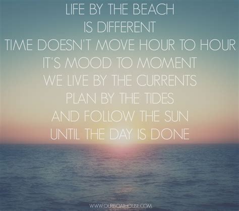 Quotes about Beach and life (53 quotes)