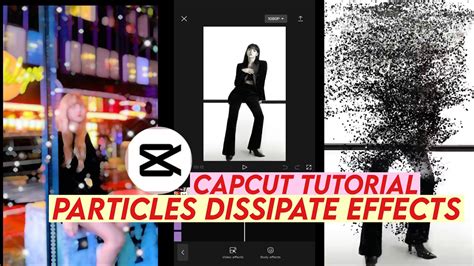 Capcut New Updated Particle Dissipate Effects Tiktok Trending Video