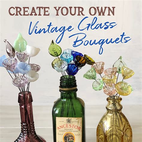 Create Your Own Vintage Glass Bouquet Miniature Glass Etsy Floral
