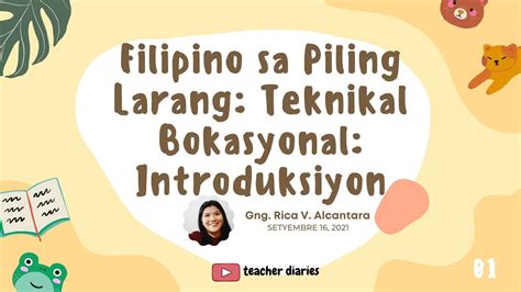 Filipino Sa Piling Larang Teknikal Bokasyonal Introduksyon Sa Mga Sulatin Youtube