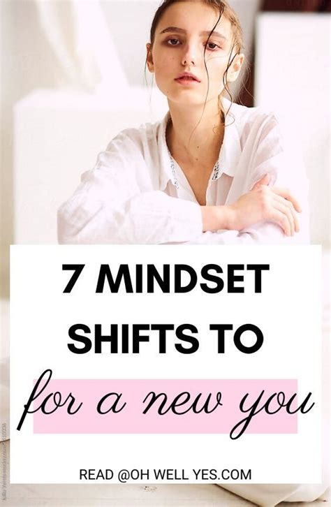 7 Positive Mindset Shifts To Radically Transform Your Life Oh Well