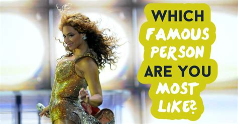 Which Famous Person Are You Most Like Quiz