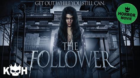 The Follower Full Free Horror Movie Youtube