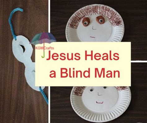Jesus Heals A Blind Man Crafts And Activities For Kids Artofit