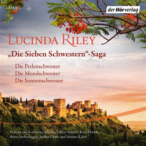 Die Sieben Schwestern Saga 4 6 Von Lucinda Riley Hörbuch Downloads