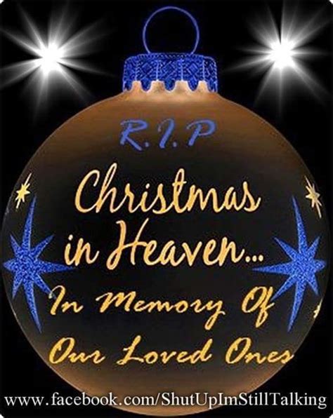 In Memory Of Loved Ones On Christmas Pictures Photos And Images For