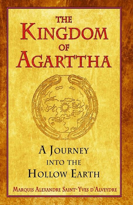 The Kingdom Of Agarttha A Journey Into The Hollow Earth Kds Stolen