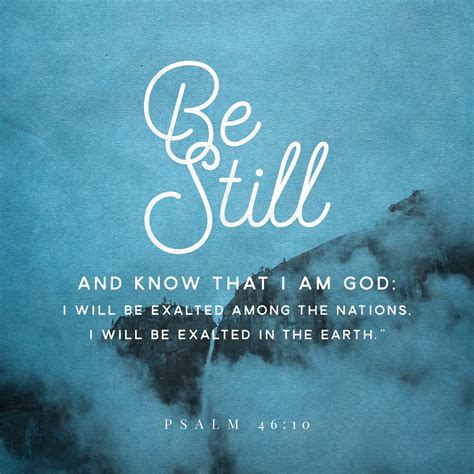 Psalm 4610 Be Still 316 Quotes