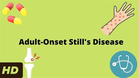 Adult Onset Still S Disease Causes Symptoms And Treatment YouTube