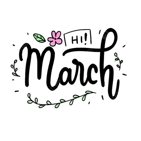 March Month Png Image March Month Lettering Decorated With Flower And