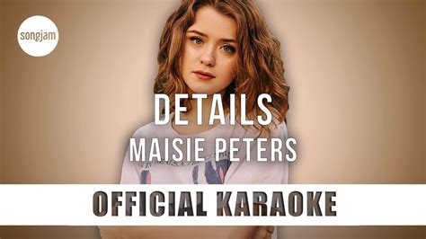 Maisie Peters Details Official Karaoke Instrumental Songjam Youtube