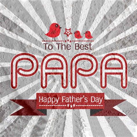 Best Papa Fathers Day Ecard Send A Charity Card Birthday
