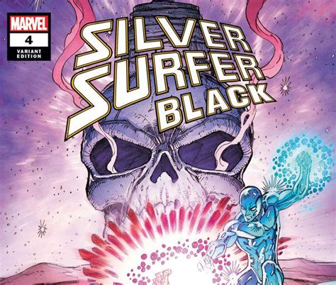 Silver Surfer Black 2019 4 Variant Comic Issues Marvel