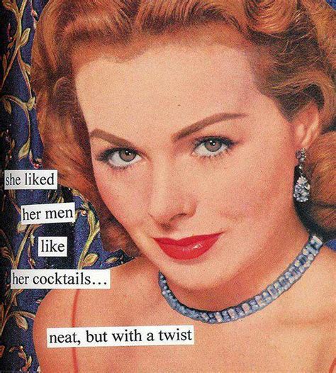 Pin By Elizabeth Wise On Funny Retro Humor Vintage Humor Anne Taintor