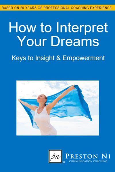New How To Interpret Your Dreams Keys To Insight And Empowerment