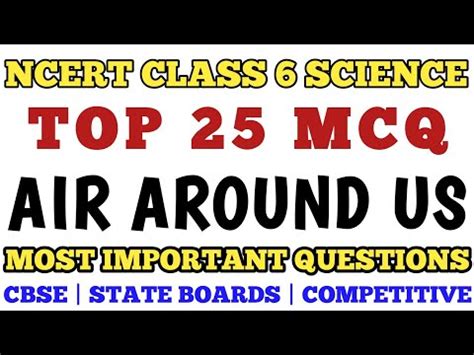 Best Mcq Class 6 Air Around Us Ncert Class 6 MCQ Class 6 Science