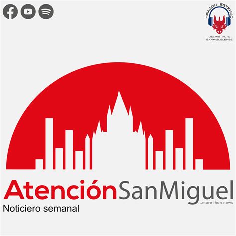 AtenciÓn San Miguel Dragón Estéreo