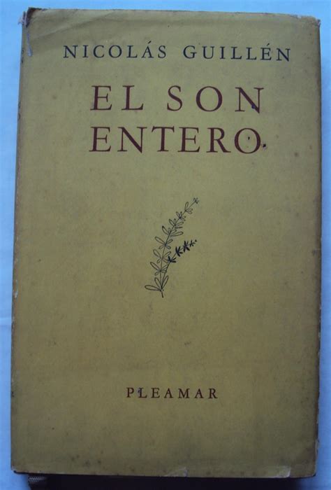 El Son Entero Suma Poética 1929 1946 Dedicatoria Manuscrita Con Un
