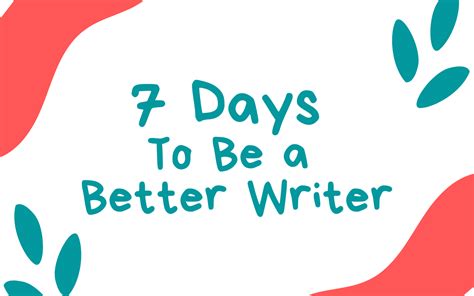 Exercises To Be A Better Writer In 7 Days Content Writing 101