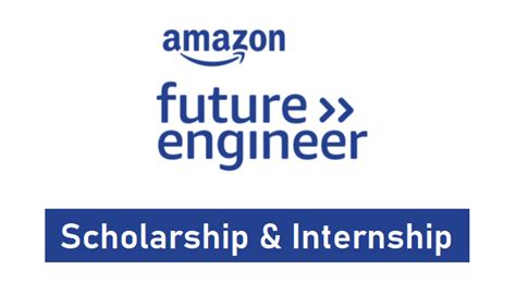Amazon Future Engineer Scholarship And Internship Infolineup