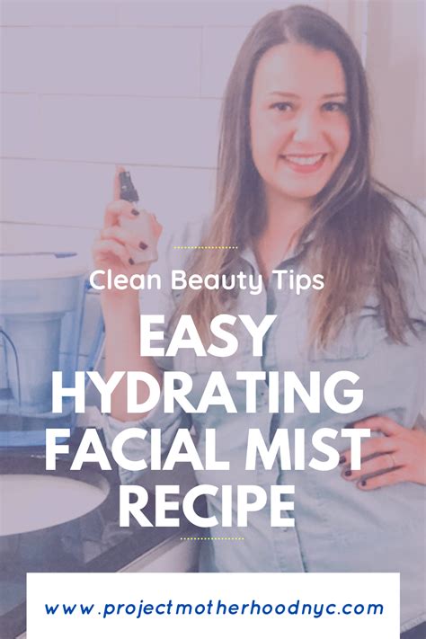 Hydrating Facial Mist Spray Recipe Project Motherhood Facial Mist