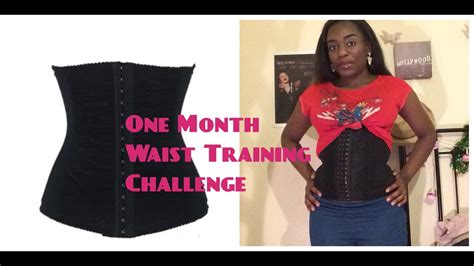 One Month Waist Training Challenge Get Slim For 2015 Youtube