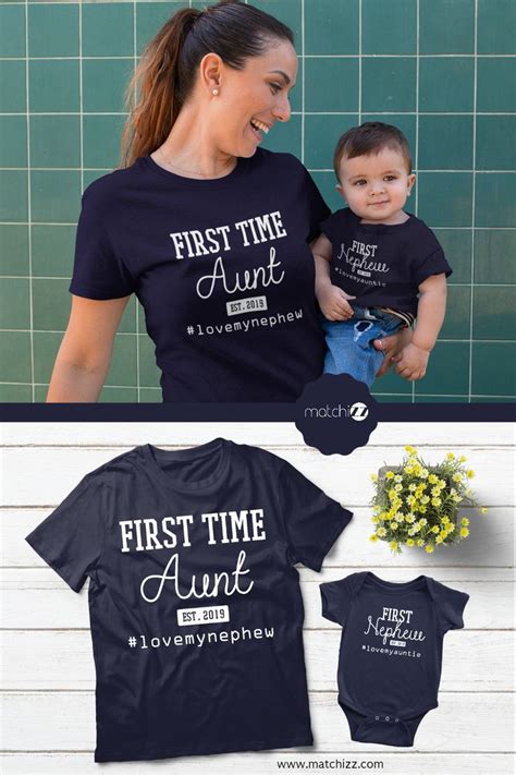 aunt and nephew matching shirts first time outfits nephew and aunt aunt and niece shirts
