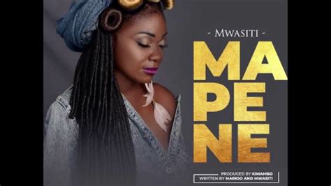Mwasiti Mapene Officail Audio Youtube