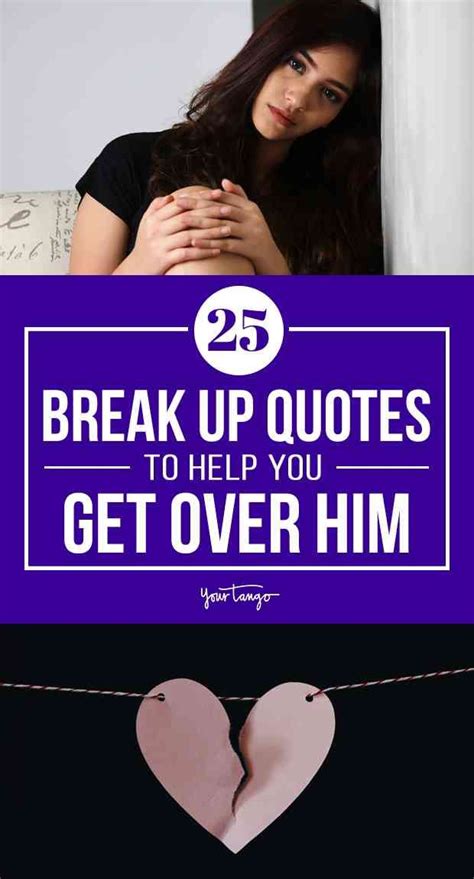 35 getting over a breakup quotes to help you move on for good break up quotes up quotes