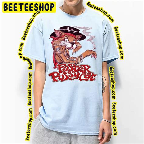 Faster Pussycat Band Art Trending Unisex T Shirt Beeteeshop