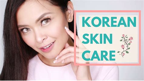The Ultimate 10 Step Korean Skin Care Routine Glowing Skin Youtube