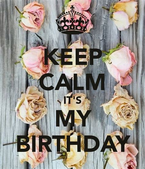 Check spelling or type a new query. Keep Calm Its My Birthday Pictures, Photos, and Images for ...