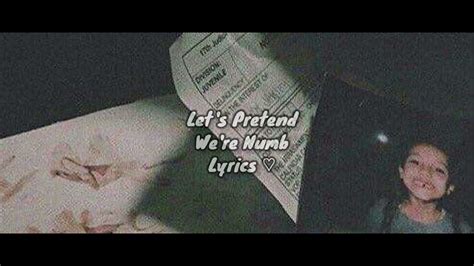 xxxtentacion let s pretend we re numb lyrics 2023 youtube