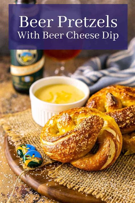 Soft Beer Pretzels With An Oktoberfest Beer Cheese Dip Are The Perfect Way To Celebrate Germans