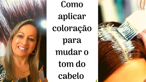 Como Aplicar Colora O Para Mudar O Tom Do Cabelo Ou Cobrir Brancos Youtube