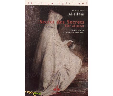 Secret des Secrets par Abd Al Qâdir AL JÎLANÎ chez Al Bouraq sur