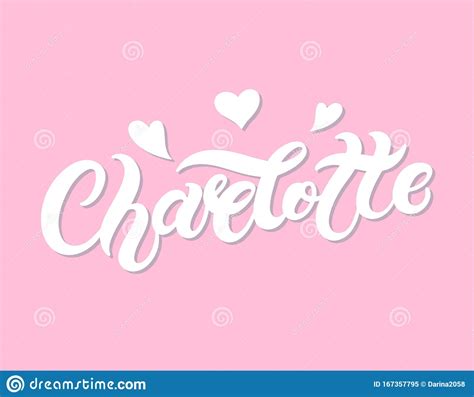 Charlotte. Woman`s Name. Hand Drawn Lettering Stock Illustration - Illustration of caroline ...