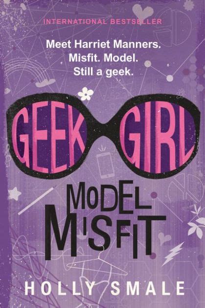 Model Misfit Geek Girl Series 2 By Holly Smale Hardcover Barnes