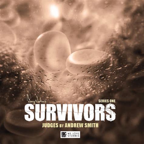 Big Finish Survivors Cast Series One Episodes 13 Judges