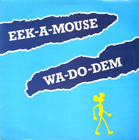 Eek-A-Mouse : Wa-Do-Dem (LP, Vinyl record album) -- Dusty Groove is