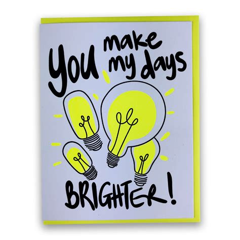 You Make My Days Brighter Inspirational Card Letterpress Etsy