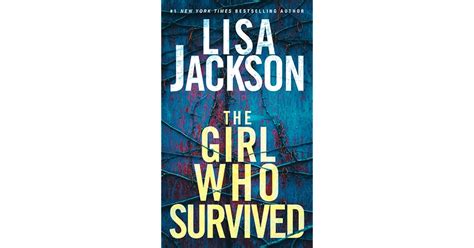 Book Giveaway For The Girl Who Survived By Lisa Jackson Jun 16 Jun 30 2023