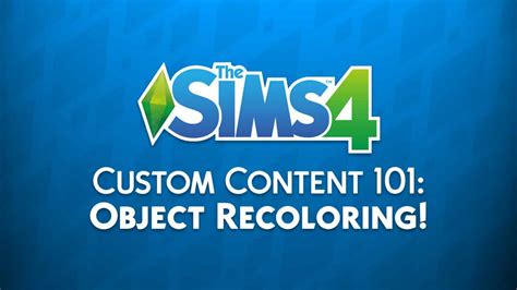 The Sims 4 Custom Content 101 Object Recoloring