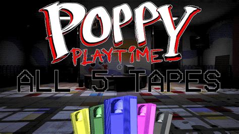 Poppy Playtime All Tapes Chapter YouTube