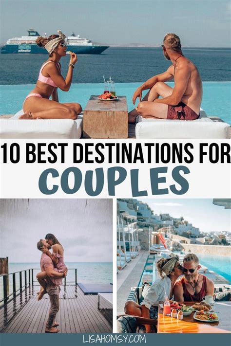10 Best Romantic Getaways Travel Bucket List For Couples Lisa Homsy In 2021 Best Romantic