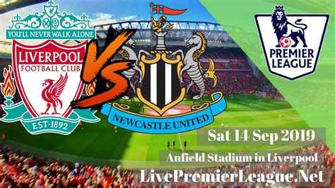Liverpool Vs Newcastle United Live 2019 Premier League