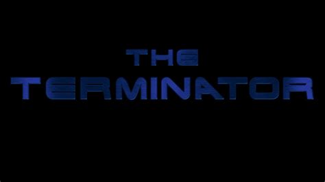 The Terminator (Fanmade Intro) - YouTube