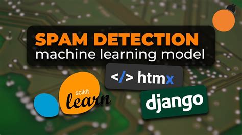 Django And Htmx 18 Automated Spam Filtering Machine Learning With Scikit Learn Youtube