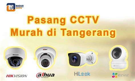 Pasang Cctv Murah Tangerang Dan Sekitarnya Jasa Pasang Cctv Murah Di